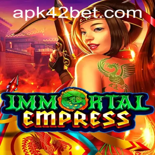 Unveiling ImmortalEmpress: A New Era of Gaming with 42bet